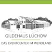 Gildehaus Lüchow - Das Eventcenter im Wendland